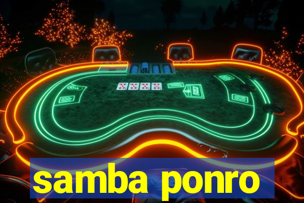 samba ponro